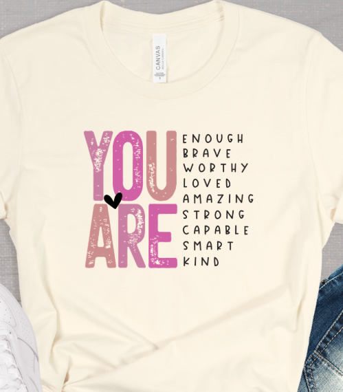 You ARE | Adult Tee