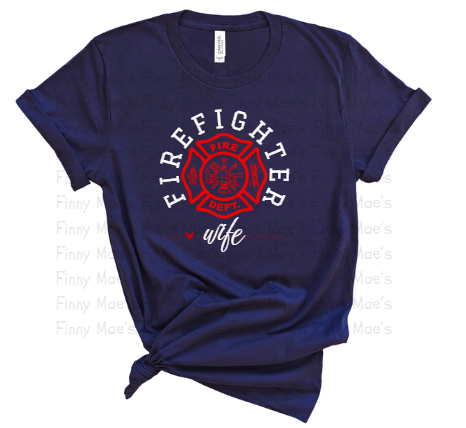 Firefighter Wife | Adult Tee