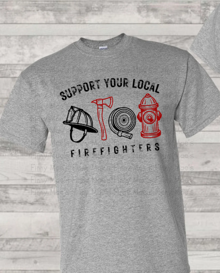 Support Your Local Firefighters | Adult Tee